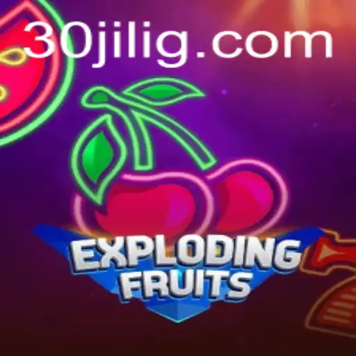ExplodingFruits: Master the Art of Fruit Blasting with 30jili