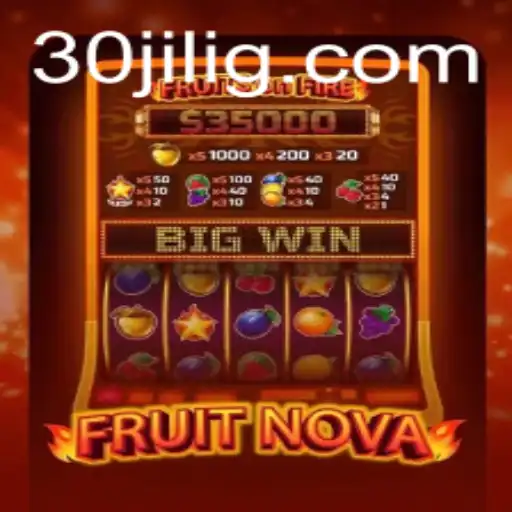 Exploring the Exciting World of FruitNova: A Game of Skill and Strategy