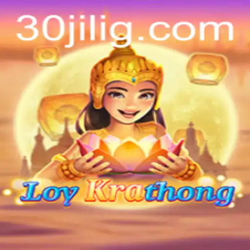 Discover the Enchanting World of LoyKrathong Game with Exciting Features of 30jili