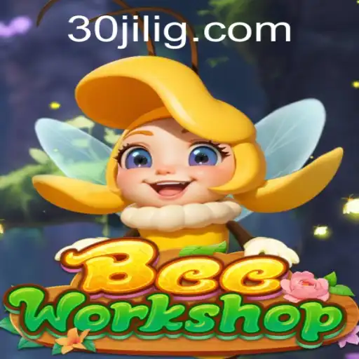 BeeWorkshop: A Buzzing Adventure with 30jili