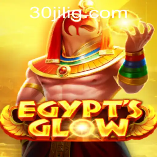 Exploring the World of EgyptsGlow: A Mesmerizing Adventure with 30jili