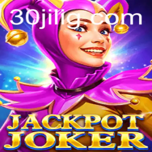 Exploring the Thrills of JackpotJoker: Dive into the World of 30jili