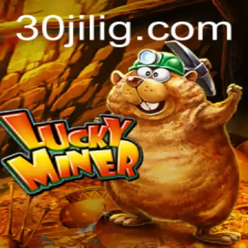 Exploring the Exciting World of LuckyMiner: A Comprehensive Guide with Insights into the Unique '30jili' Feature
