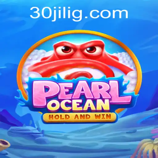 Exploring PearlOcean: The Enchanting Kingdom of 30jili