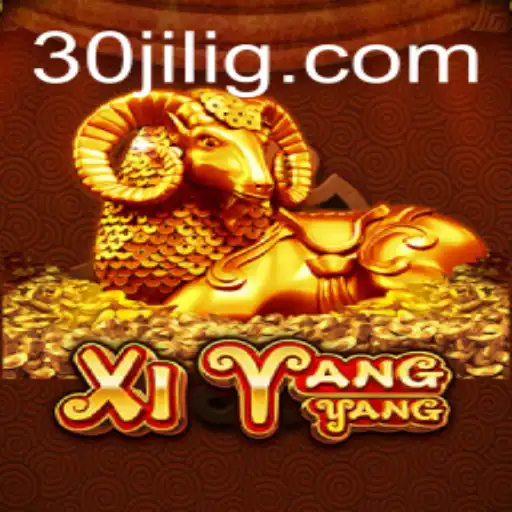 Exploring the World of XiYangYang: A Thrilling Adventure with 30jili