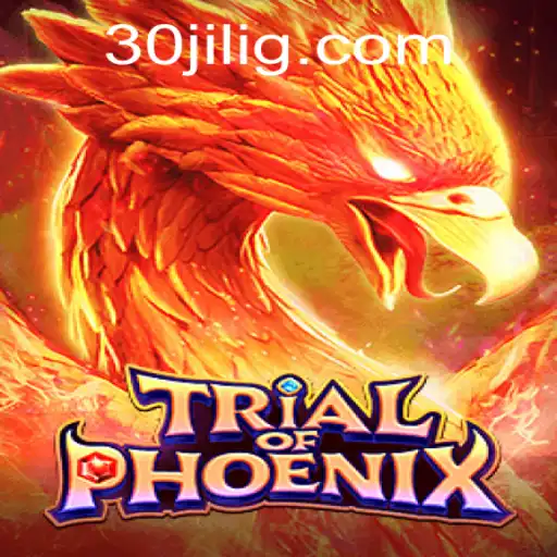 Ancient Legends Reborn: TrialofPhoenix with 30jili