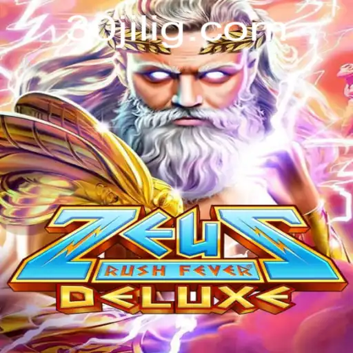 Discover the Thrills of ZeusRushFeverDeluxe: An Immersive Gaming Experience with 30jili